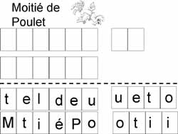 fiche pour remettre les lettres dans l'ordre pour former les mots Moitié de Poulet